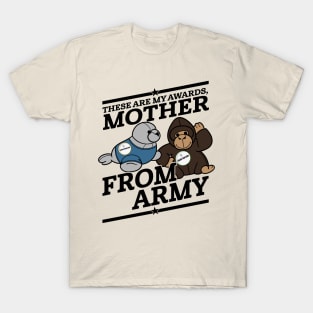 Buster Bluth - These are my Awards Mother From Army T-Shirt